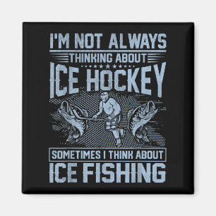 IJshockey en ijzel Gevist Funny Fisherman Humor Magneet