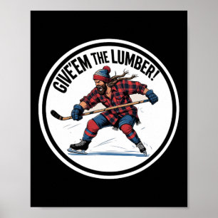 IJshockey Geef ze de Houten Stok Straf Grafiek Poster