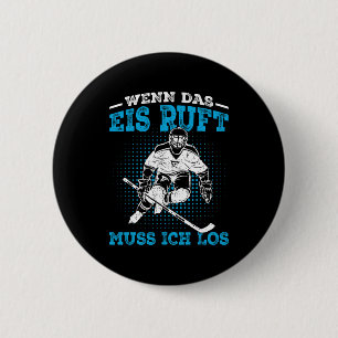 IJshockey Hockey Spreuk IJshockeyspeler Cadeau Ronde Button 5,7 Cm