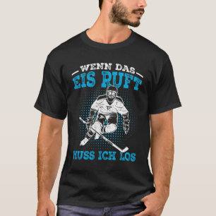 IJshockey Hockey Spreuk IJshockeyspeler Cadeau  T-shirt