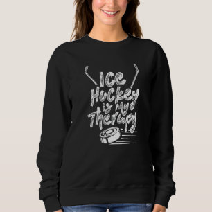 IJshockey is mijn therapie Coach Teamspeler Hobby Trui