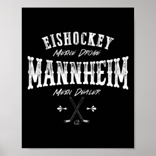 IjsHockey Mijn Drug Mannheim Mijn Dealer Poster