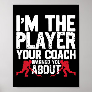 IJshockey Vintage Ik Ben De Speler Waarvoor Je Coa Poster