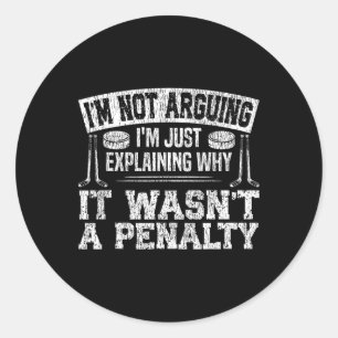 IJshockey Vintage Ik Discussieer Niet Ik Leg Net U Ronde Sticker