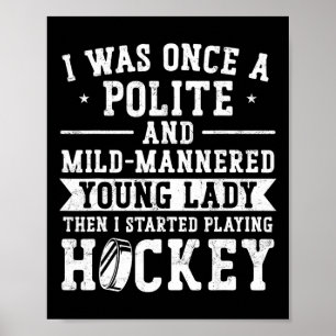 IJshockey Vintage Meisje Ik Was Eens Een Beleefde Poster