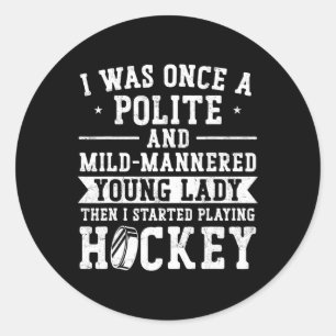 IJshockey Vintage Meisje Ik Was Eens Een Beleefde  Ronde Sticker