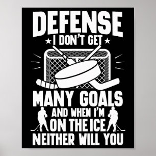 IJshockeyspeler Doelman Verdediging Ik Scoor Niet Poster