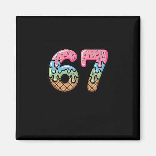Ijsje Drip Meme Grappig Zes Zeven 67 Cadeau  Magneet (Voorkant)
