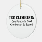 IJsklimmen - koud, bang Keramisch Ornament (Links)