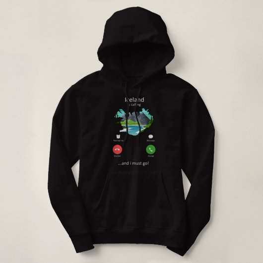 IJsland belt en ik moet naar Funny IJsland gaan Hoodie (Design voorkant)