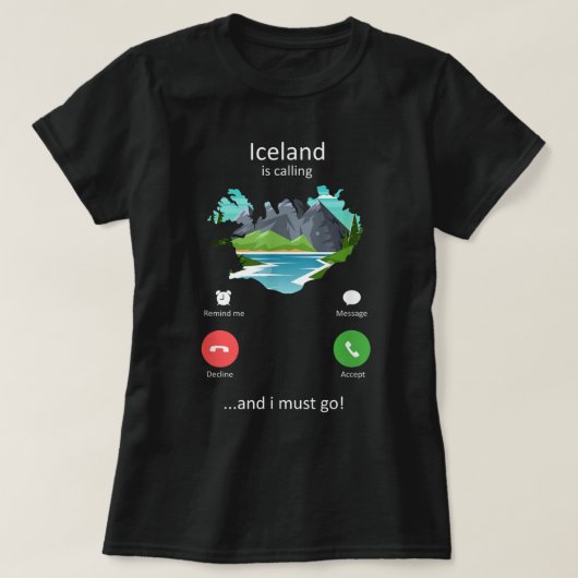 IJsland belt en ik moet naar Funny IJsland gaan T-shirt (Design voorkant)