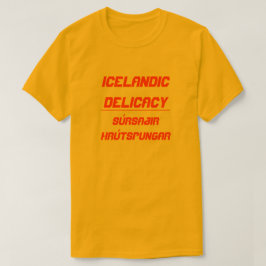 IJslandse delicatesse Súrsaðir hrútspungar T-shirt