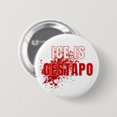 IJsmigratie is Gestapo Anti Trump Ronde Button 5,7 Cm (Voorkant /achterkant)