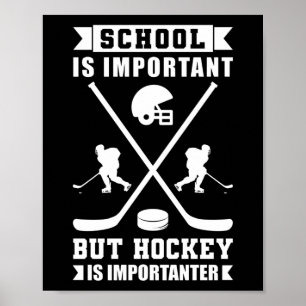 IJsschool is belangrijk, maar ockey is belangrijk Poster