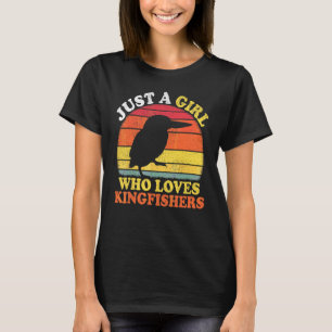 Ijsvogel Vogel Vintage Gewoon Een Meisje Dat Van K T-shirt