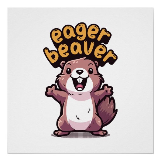 Ijverige bever perfect poster (Voorkant)