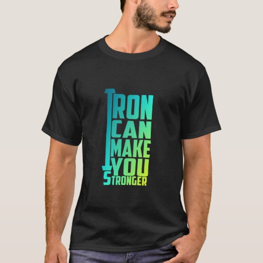 IJzer kan je sterker maken - Gym T-shirt (Voorkant)