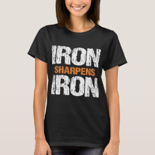 IJzer Sharpens IJzeren Christelijke werkout IJzer  T-shirt