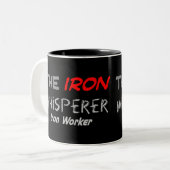 IJzerwerker Gifts for Men "The Iron Whisperer" Tweekleurige Koffiemok (Voorkant links)