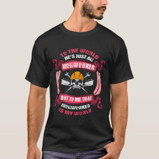 IJzerwerker Hij Is Mijn Hele Wereld T-shirt