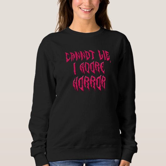 Ik aanbid horror (roze tekst) trui (Voorkant)