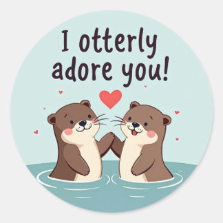 "Ik aanbid u ten zeerste!" Sweet Otter Love Ronde Sticker