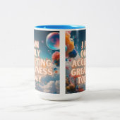 Ik accepteer alleen maar grootsheid vandaag tweekleurige koffiemok (Center)