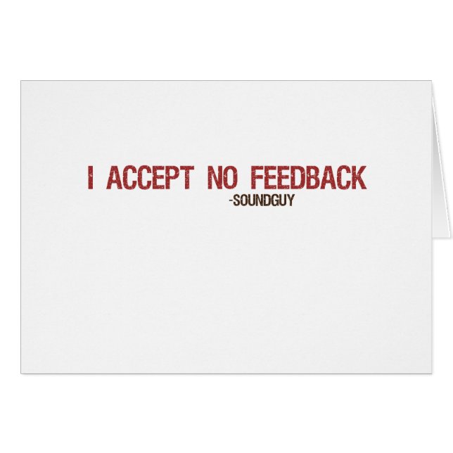 Ik accepteer geen feedback (Voorkant Horizontaal)