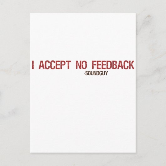 Ik accepteer geen feedback briefkaart (Voorkant)