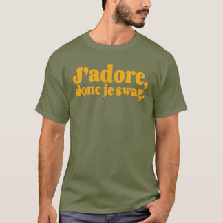 Ik adoreer, dus ik swag. in vele kleuren t-shirt