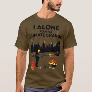 Ik alleen kan klimaatverandering oplossen Donald T T-shirt