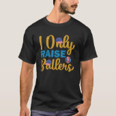 Ik alleen Raise Ballers T-shirt (Voorkant)