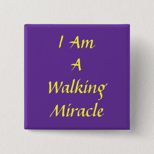 Ik, am, A, Walking, Mirakel Vierkante Button 5,1 Cm (Voorkant)