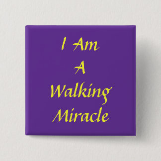 Ik, am, A, Walking, Mirakel Vierkante Button 5,1 Cm