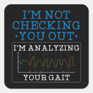 Ik analyseer je Gait Fysieke Therapist Vierkante Sticker
