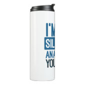 Ik analyseer stilletjes je fysieke behandeling. thermosbeker (Gedraaid links)