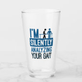 Ik analyseer stilletjes je Gait fysieke therapie Glas (Voorkant)