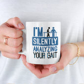 Ik analyseer stilletjes je Gait fysieke therapie Tweekleurige Koffiemok