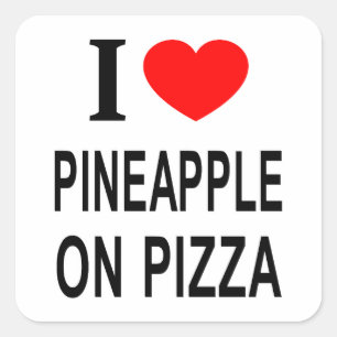 Ik ❤️ ANANAS OP PIZZA IK HOU VAN ANANAS OP PIZZA Vierkante Sticker