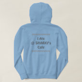 "Ik at bij SHARKY's CAFE" Hoodie (Design achterkant)
