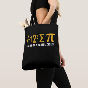Ik At Een Deel Van De Taart En Het Was Lekkere Pi Tote Bag