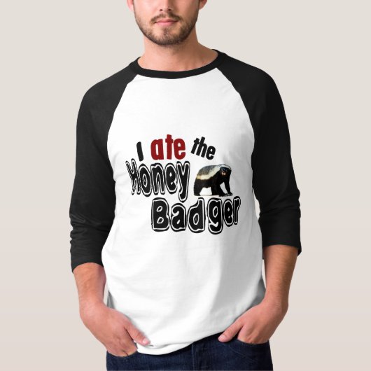 Ik ATE de Honey Badger T-shirt (Voorkant)