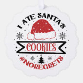 Ik Ate Santa's koekjes Ornament Kaart (Voorkant)