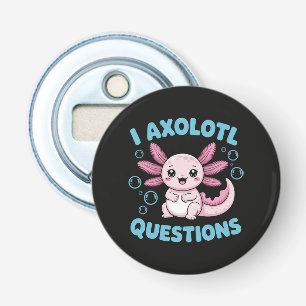 Ik Axolotl Vragen Button Flesopener
