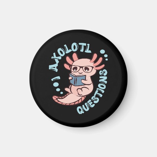 Ik Axolotl Vragen Magneet (Voorkant)