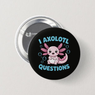 Ik Axolotl Vragen Ronde Button 5,7 Cm