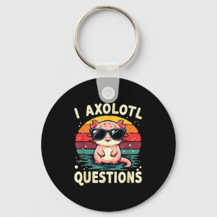 Ik axolotl vragen Schattig Grappig Retro Zonsonder Sleutelhanger