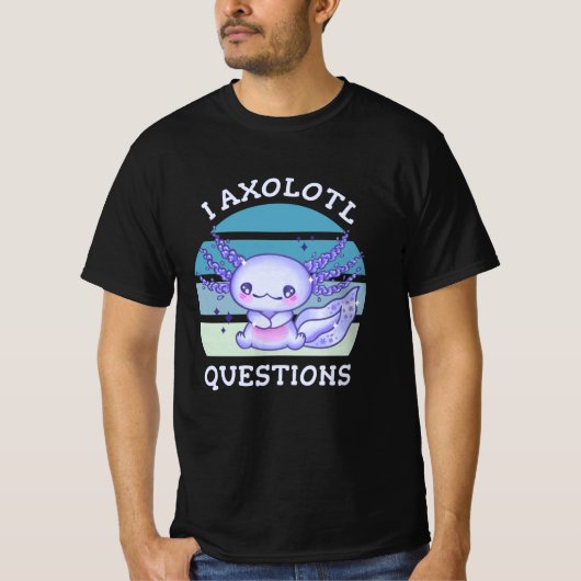 Ik axolotl vragen t-shirt (Voorkant)