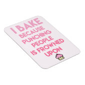 Ik bak! Funny Baking Quote Magneet (Rechterzijde)