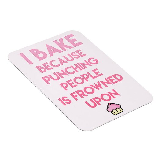 Ik bak! Funny Baking Quote Magneet (Rechterzijde)